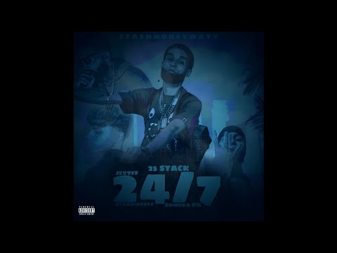 25 x Sombra PR x @JEYYFF x StarkWestt - 24/7 (Official Audio)