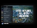How to Unlock Cities skylines DLC's for free | 2024