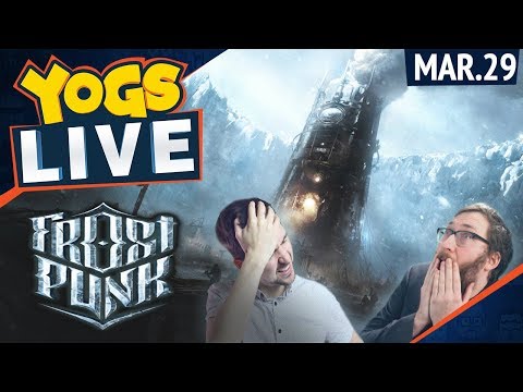 Lewis & Tom! - Frostpunk!  - 29th March 2018