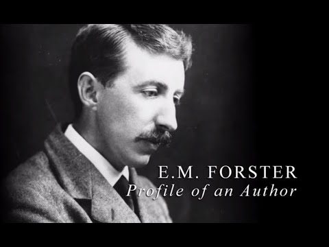 E. M. Forster - Profile of an Author