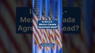 Thumbnail for Is the US-Mexico-Canada Agreement dead?