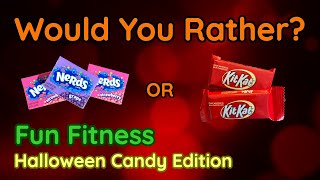 Would You Rather? Workout! (Halloween Candy Edition) - At Home Family Fun Fitness - Brain Break