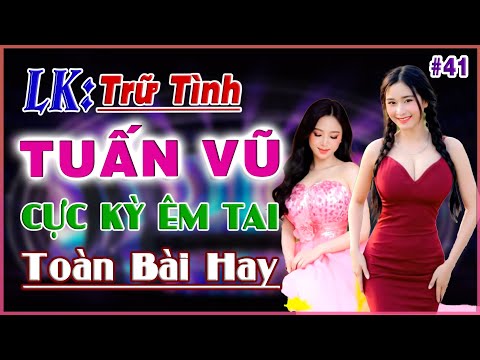 Lk Tuấn Vũ, Nếu 2 Đứa Mình, Nhạc Trữ Tình Chọn Lọc Toàn Bài Hai ( CỰC ÊM TAI ) Bolero Người Mẫu