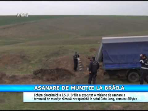 Asanare de muniţie la Brăila