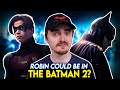 Let's Talk 'News' of THE BATMAN 2 Introducing Dick Grayson's ROBIN..