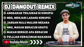 Download lagu 🎵MBG MENJADI LADANG KORUPSI💰 || DJ DANGDUT REMIX FULL BASS JEDAG JEDUG TERBARU 2025 #dmfstudio  mp3
