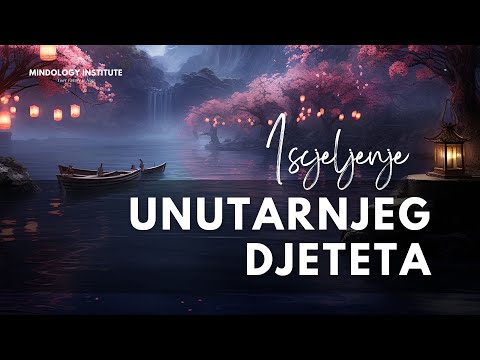 VOĐENA MEDITACIJA | ISCELJENJE UNUTARNJEG DJETETA