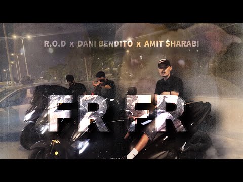 #BVT Amit Sharabi X R.O.D X Dani Bendito - FR FR