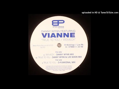Vianne - True to You (Danny Wynn & Lee Nixon Mix) *Bassline House*