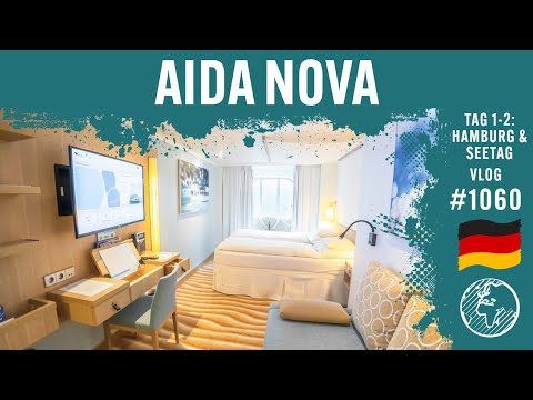 AIDAnova | Tag 1 - 2 | Hamburg & Seetag | AIDA Cruises | Vlog 1060
