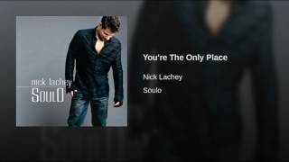 You're The Only Place