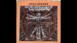 Triumph - SpellBound (1984)