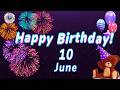 9 June Happy Birthday To You Happy Birthday Song 2026 Happy Birthday WhatsApp Status