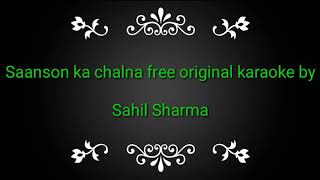Saanson ka chalna free original karaoke track by - YouTube