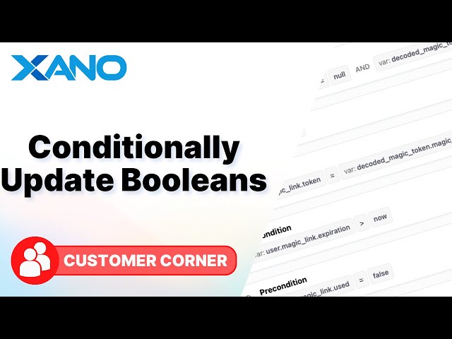 Conditionally Update Booleans | Customer Corner