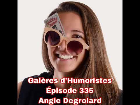 Comedians' Misadventures - Episode 335: Angie Degrolard