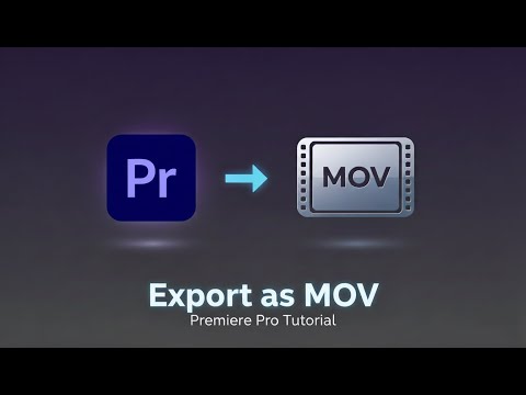 How to Export Video as MOV in Adobe Premiere Pro ( THE RIGHT WAY )