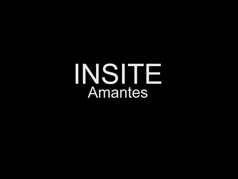 INSITE - Lovers (always leave me)