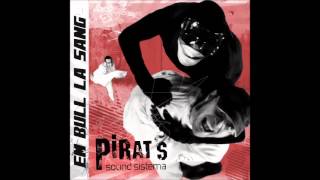 Pirat's Sound Sistema - Foc