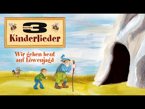 Wir gehen heut' auf Löwenjagd 🦁 - Kindergartenlieder für Kinder | 3Berlin Kinderlieder
