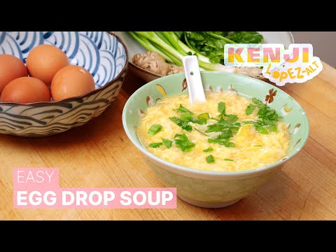 How to Make Easy Egg Drop Soup | Kenji's Cooking Show