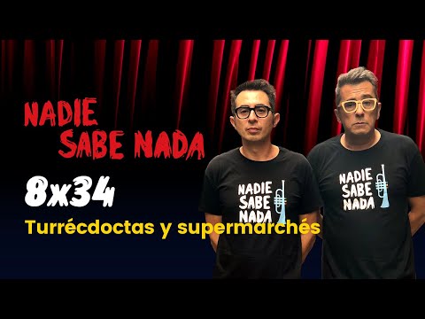 Nadie Sabe Nada 8x34 - Turrécdotas y supermarchés