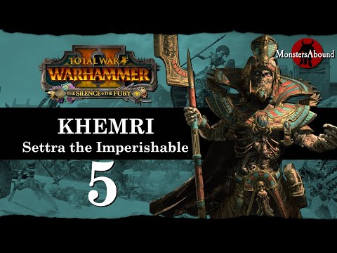 Total War: Warhammer 2 Mortal Empires, The Silence & The Fury - Settra the Imperishable #5