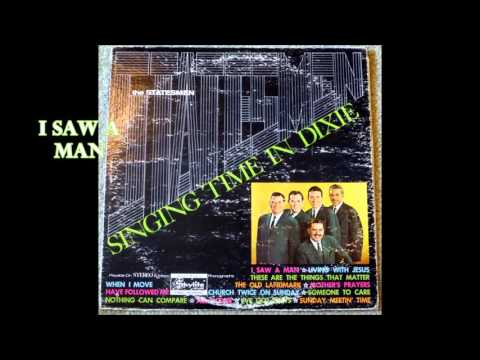 I Saw A Man   The Statesmen Quartet with Hovie Lister