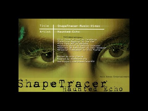 Haunted Echo - ShapeTracer (Music Video)
