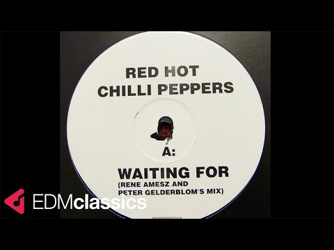 Red Hot Chili Peppers - Waiting For (Rene Amesz & Peter Gelderblom's Mix) (2007)