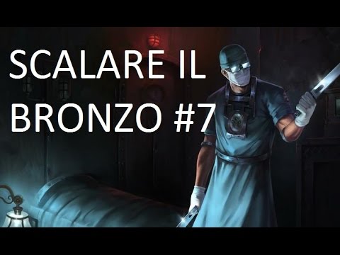 COME SCALARE IL BRONZO TROLLANDO #7 - FULL AP SHEN MID