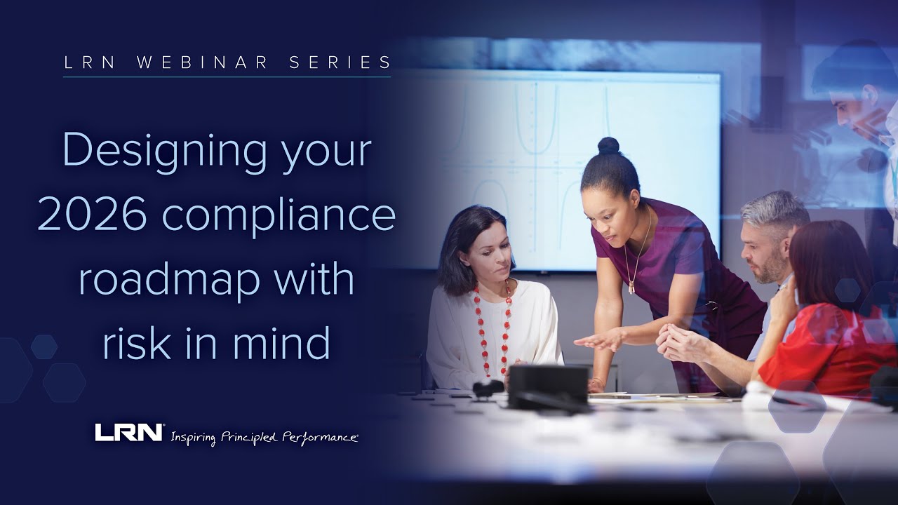 Designing Your 2026 Compliance Roadmap with Risk in Mind