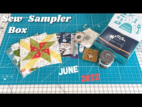 June 2022 Sew Sampler Box Unboxing