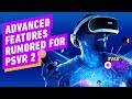 PSVR 2 Rumors Detail Advanced New Features - IGN Daily Fix