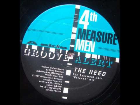4th Measure Men - The Need (The Basement Jaxx Mix)