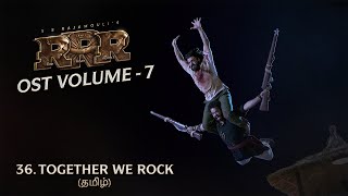 Together We Rock (Tamil)  RRR OST Vol -7  MM Keera