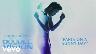 Prince Royce - Paris On a Sunny Day (Audio)