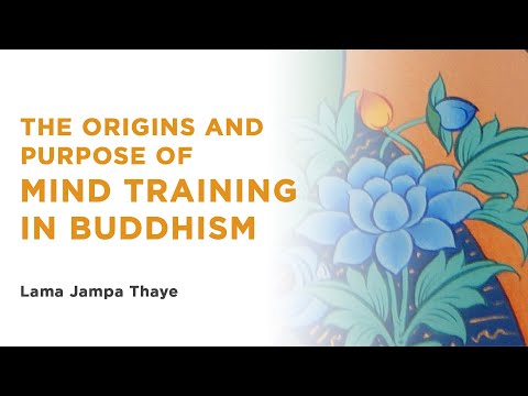 Lojong: the origins and purpose of mind training in Buddhism