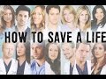 Grey S Anatomy How To Save A Life