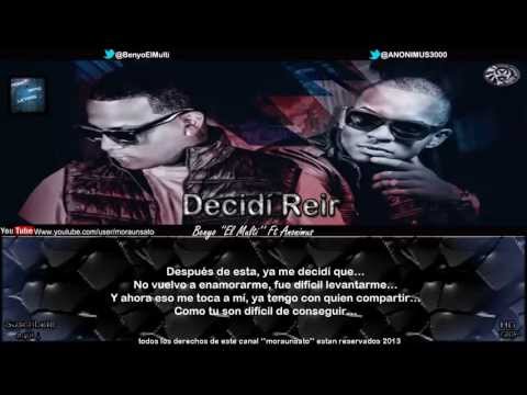 Decidi Reir (Letra) - Benyo ''El Multi'' Ft Anonimus