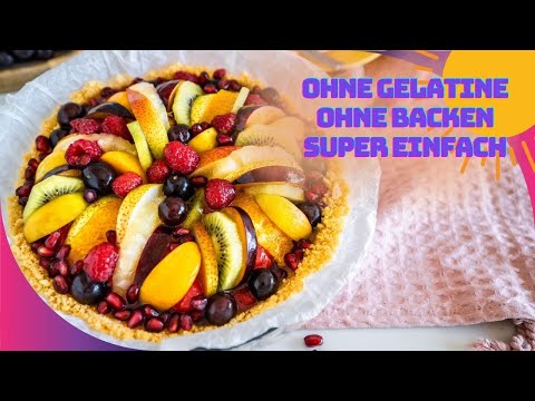 BLITZREZEPT OBSTKUCHEN ohne backen - Obsttorte ohne Gelatine