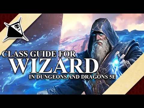 Wizard Class Guide for Dungeons and Dragons 5e