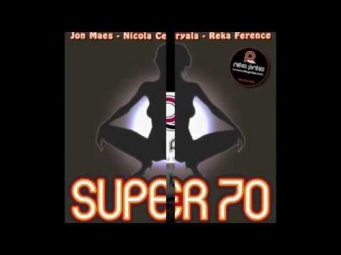 Jon Maes, Nicola Ceryala, Reka Ference - Superchillout (Original Mix Snippet)