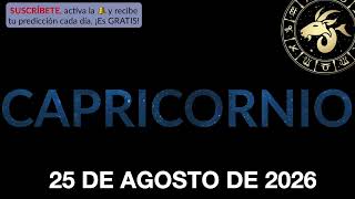 Daily Horoscope - Capricorn - August 25, 2026