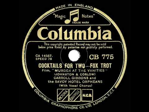 1934 Carroll Gibbons - Cocktails For Two (Harry Bentley, vocal)