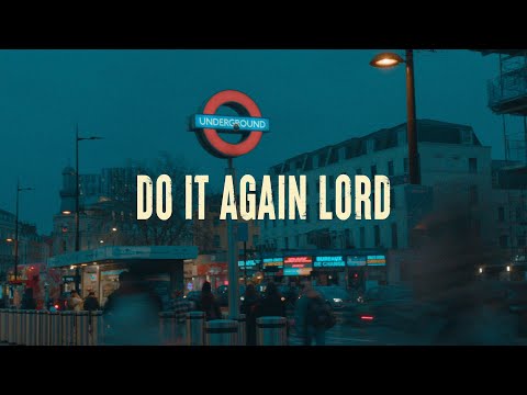 Do It Again Lord - KXC Worship