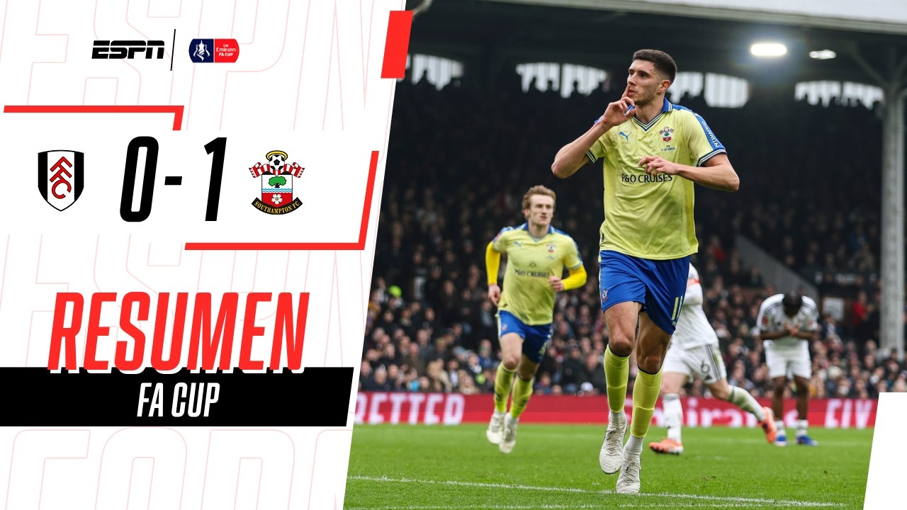 PARTIDO DRAMÁTICO: CON UN PENAL EN EL 90', EL SOTON SE METIÓ A CUARTOS | Fulham 0-1 Soton | RESUMEN