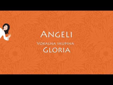 Angeli - Vokalna skupina Gloria