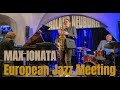Max Ionata & European Jazz Meeting (E.J.M.)