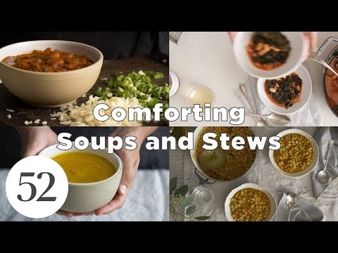 Comforting Soups and Stews